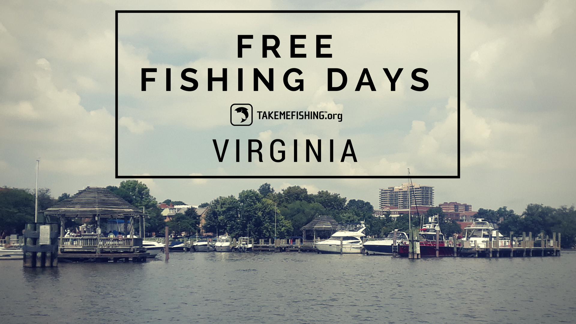 This Weekend Participate in Free Fishing Days in Virginia Gabriella